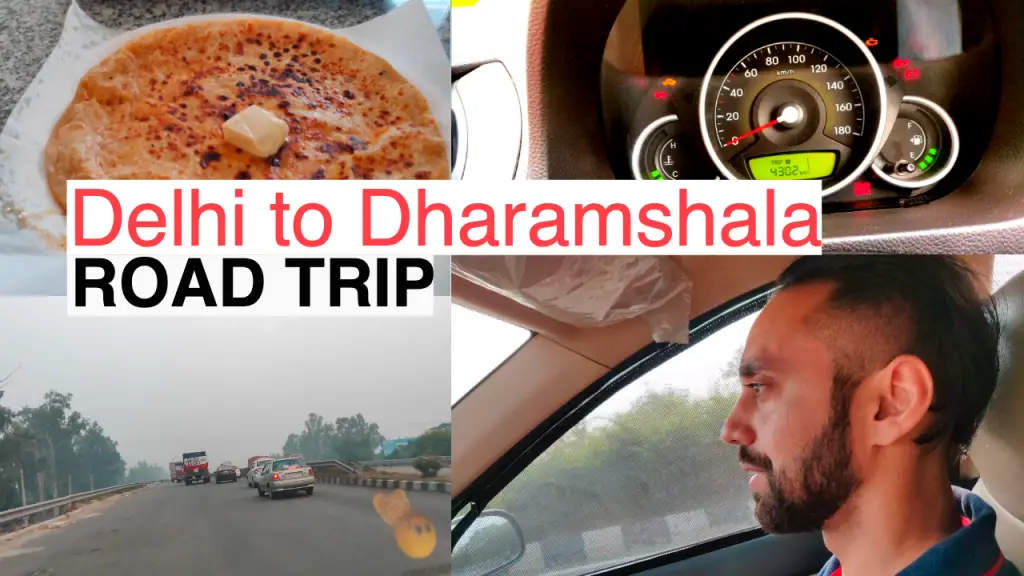 From Delhi to Dharamshala road trip by car