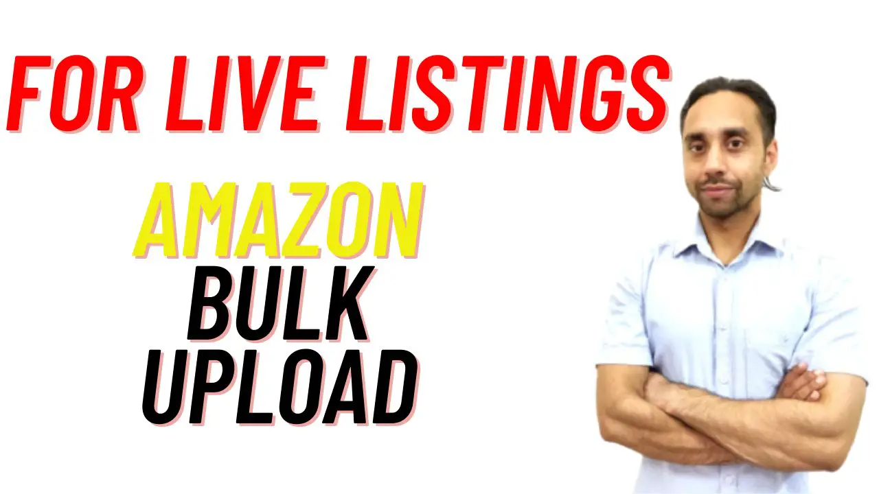 Listing Loader to Bulk upload listed products on Amazon