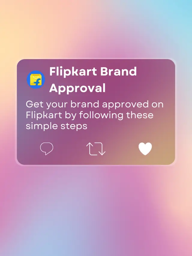 How to get Brand Approval on Flipkart?