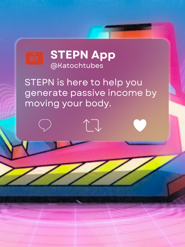 Generate passive income | Use STEPN app